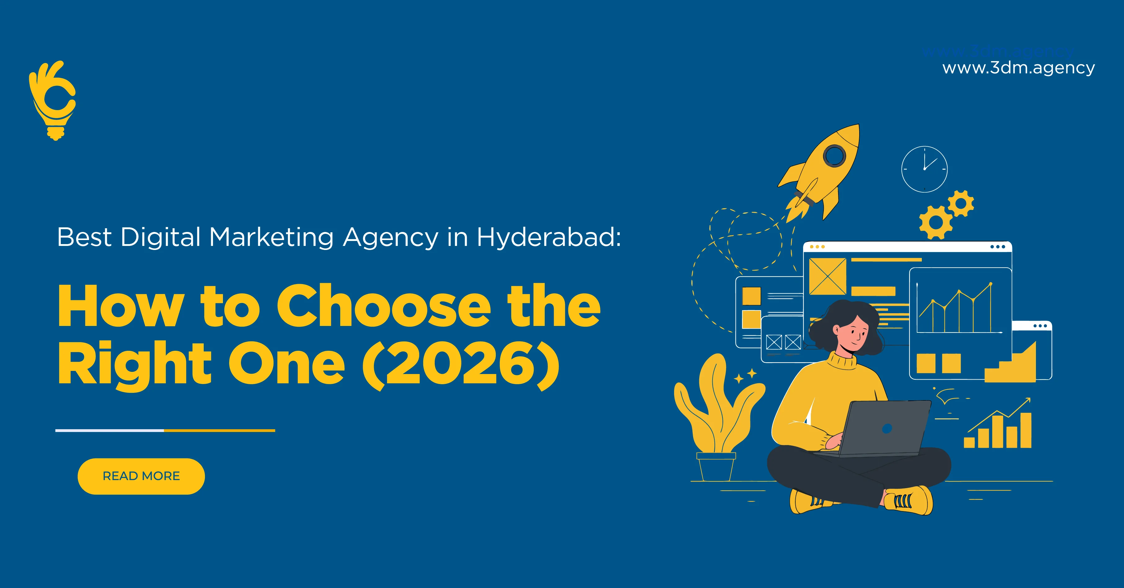 Best Digital Marketing Agency in Hyderabad: How to Choose the Right One (2026)